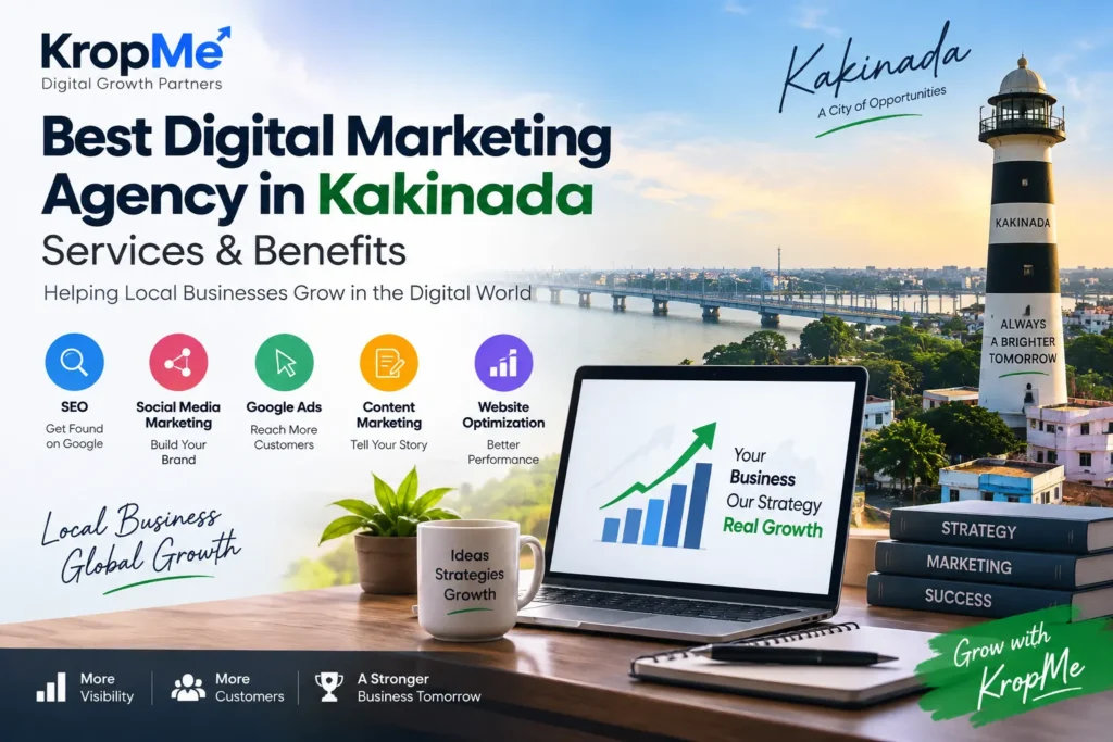 Best digital marketing agency in Kakinada - KropMe digital marketing services